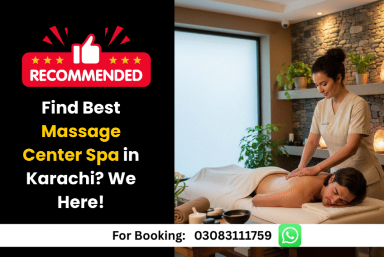 Read more about the article Find Best Massage Center Spa in Karachi? We Here!
